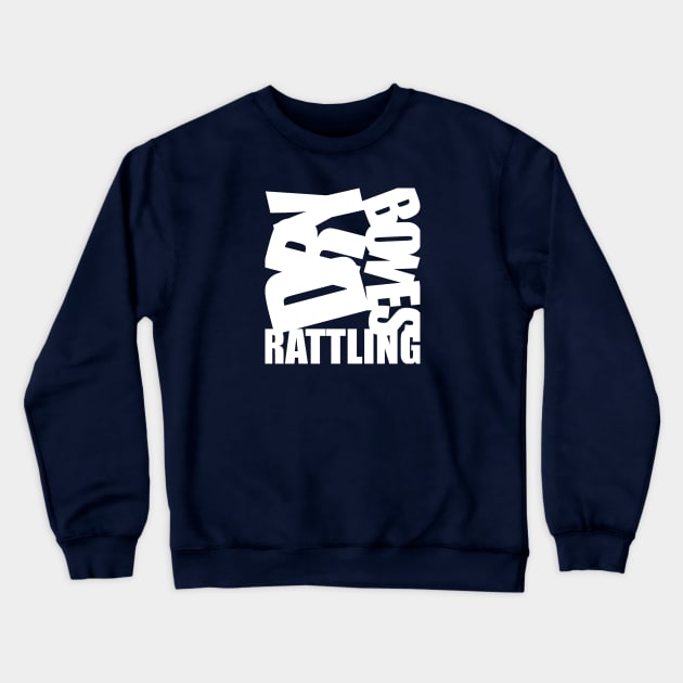 Dry Bones Rattling Crewneck Sweatshirt by SHEPHERDboi